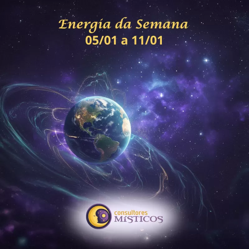 Energia da Semana 05 a 11/01/2026